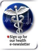 Sign up for our health e-newsletter